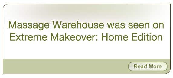 Massage Warehouse was seen on Extreme Makeover: Home Edition