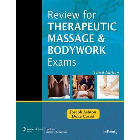 Review For Therapeutic Massage &amp; Bodywork Exams