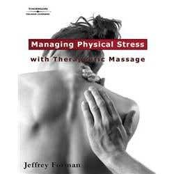 Managing Physical Stress W/Therapeutic Massage