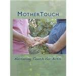 Mothertouch Films: Nurturing Touch For Birth