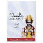 Vedic Massage- Thai On The Table DVD - 2 Disc Set