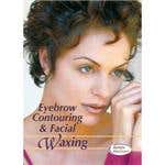 Eyebrow Contouring & Facial Waxing DVD