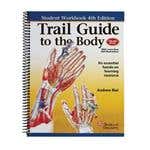 Trail Guide To The Body Textbook And DVD, 4th Ed.