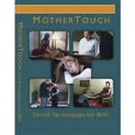 Mothertouch Films: Touch Techniques For Birth
