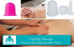 Cupping Massage - 3 Continuing Education Hours